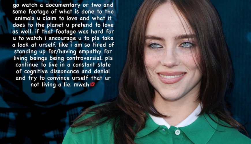 Billie Eilish Confronts Fans Over Her Bold Stance on Veganism