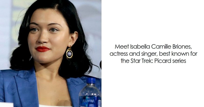 Isa Briones: From Stage to Star Trek Stardom