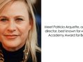 Patricia Arquette: From Hollywood Roots to Red Carpet Glory