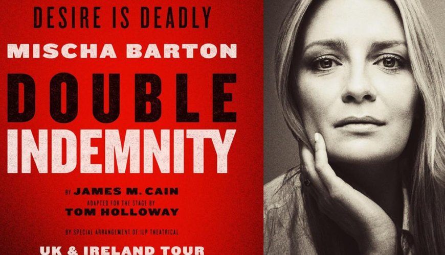 Mischa Barton Brings Hollywood Heat to Richmond Theatre in Noir Thriller